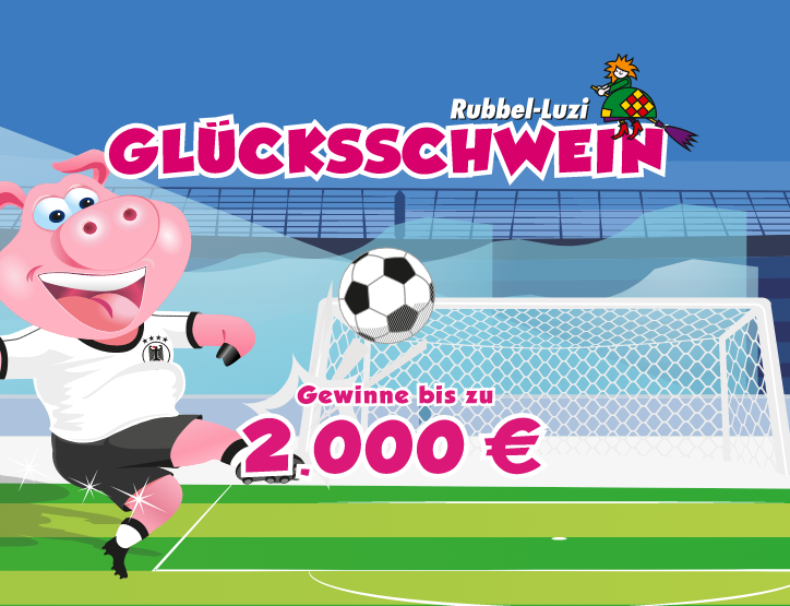 Darstellung von einem Fußball spielenden Glücksschwein mit textlichem Hinweis auf den Hauptgewinn von 2.000 Euro