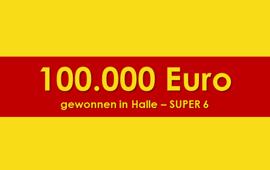 Hauptgewinn in Halle – Lottospieler gewinnt 100.000 € 