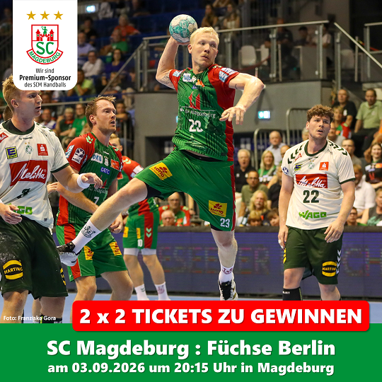 Gewinnspiel Tickets SC Magdeburg vs. F&uuml;chse Berlin