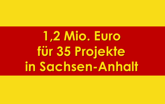 1,2 Mio. Euro von LOTTO Sachsen-Anhalt für 35 gemeinnützige Vorhaben