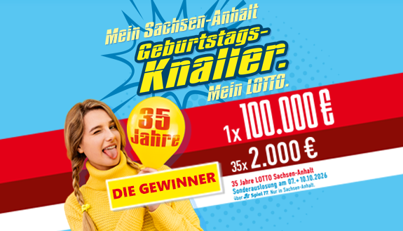 Geburtstagsknaller Teaser f&uuml;r die Landessonderauslosung in Sachsen-Anhalt