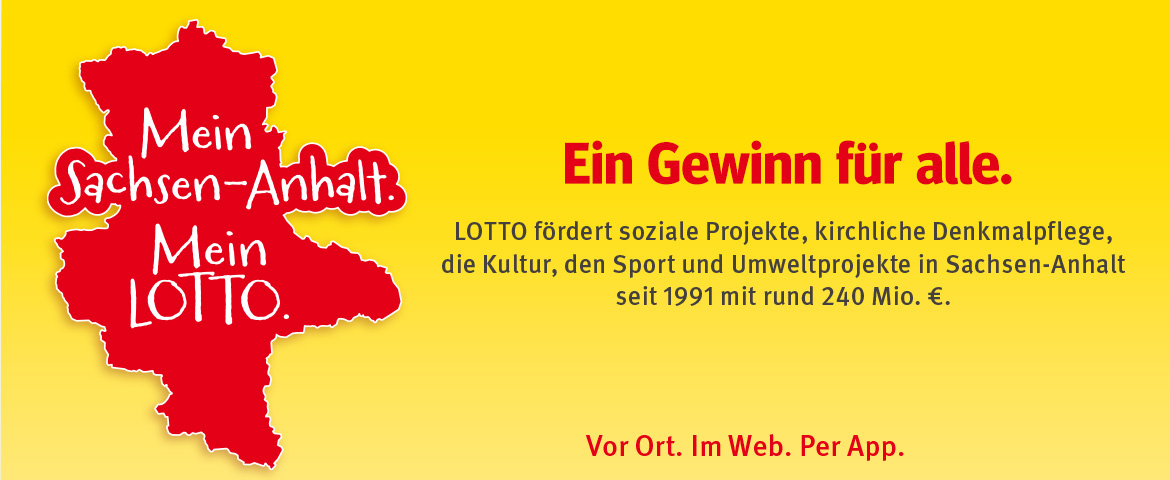 Grafik zeigt das Land Sachsen-Anhalt mit dem Schriftzug Mein Sachsen-Anhalt. Mein Lotto. Daneben steht: Ein Gewinn f&uuml;r alle." Darunter erkl&auml;rt de Text, dass Lotto seit 1991 mit 240 Millionen Euro gemeinn&uuml;tzige Projekte in Sachsen-Anhalt gef&ouml;rdert hat.