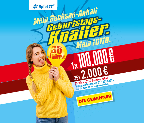 Geburtstagsknaller Teaser f&uuml;r die Landessonderauslosung in Sachsen-Anhalt