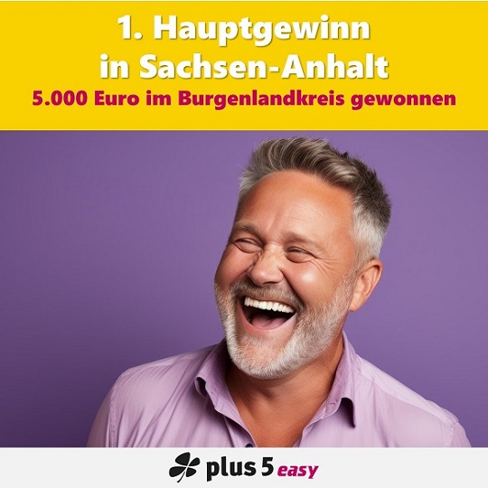 erster Hauptgewinn in Sachsen-Anhalt bei plus 5 easy